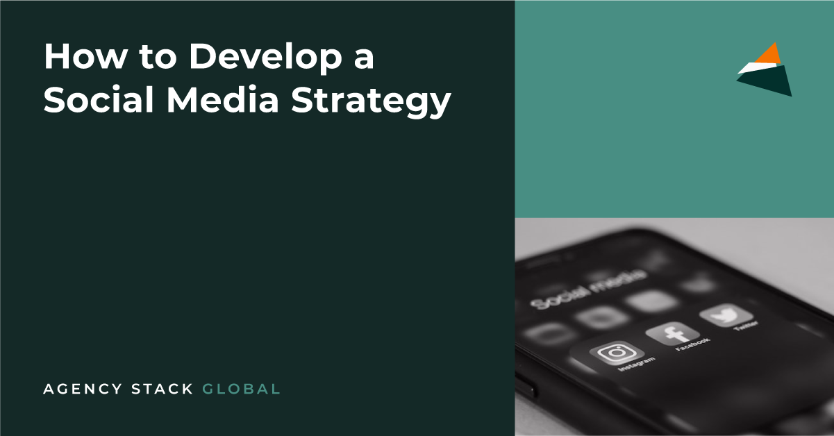 You are currently viewing How to Develop a Social Media Strategy
